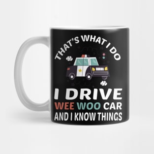 Police Officer, I Drive The Wee Woo Car, Police Graduation Gifts, Future Law Enforcement, PD Cop Cool Design Mug